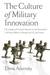 The Culture of Military Innovation by Dima Adamsky